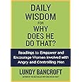 Daily Wisdom for Why Does He Do That?: Encouragement for Women Involved with Angry and Controlling Men