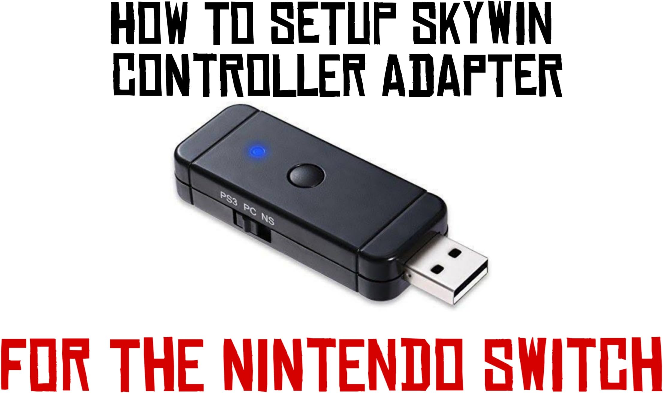 Watch How to Setup the Skywin Controller Adapter for the Nintendo