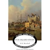 Our Island Story (Black and White Edition)