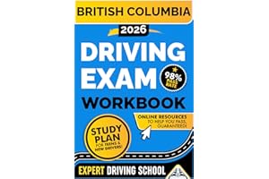 British Columbia Driving Exam Workbook: Everything You Need to Pass the Your Driving Test with Ease