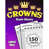 Crowns Score Sheets: 150 Large Pages