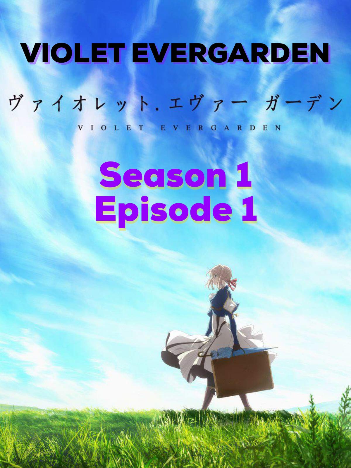 Watch Violet Evergarden - Season 1 - Episode 1 | Prime Video