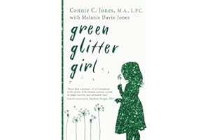 Green Glitter Girl: A Journey of Hope and Trauma Recovery