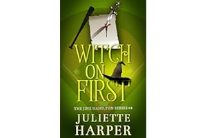 Witch On First (The Jinx Hamilton Series Book 4)