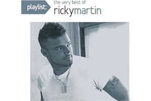 Playlist: The Very Best Of Ricky Martin