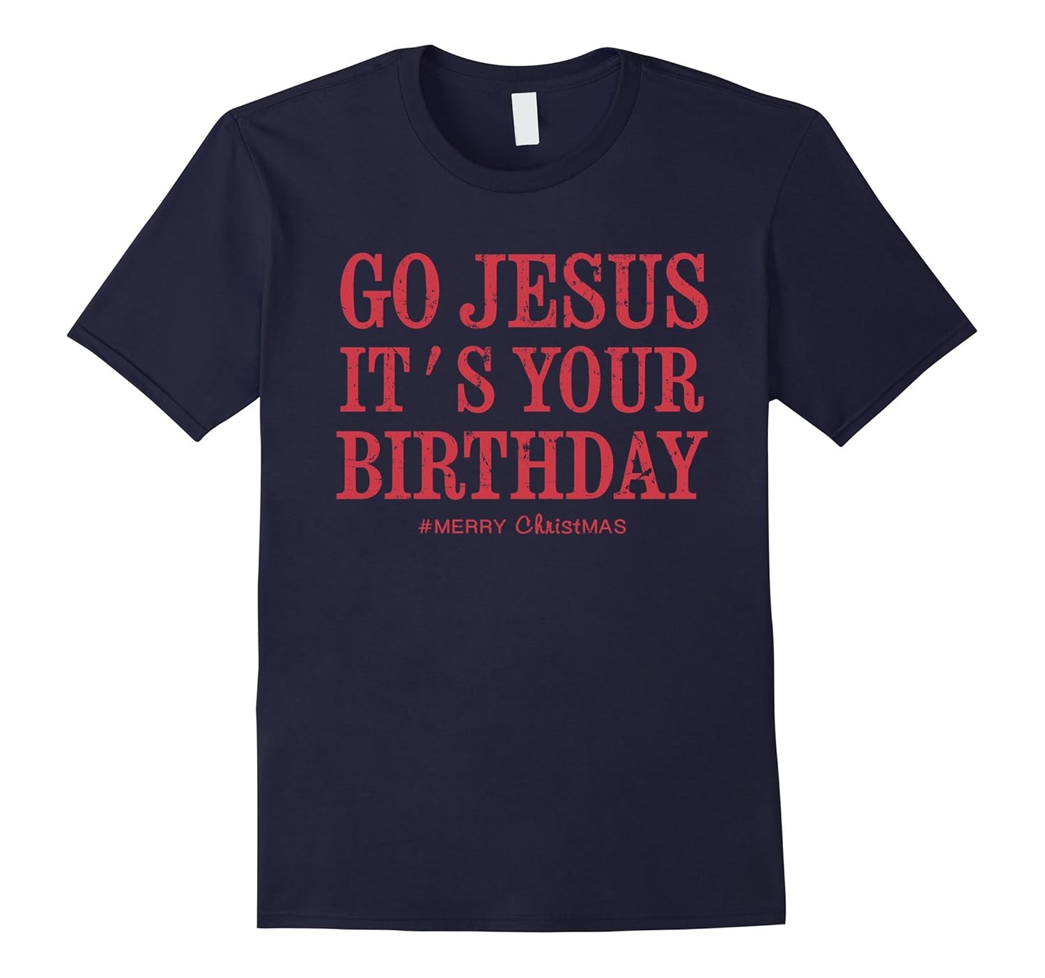 Go Jesus It's your birthday - Christmas t shirt gift-ANZ