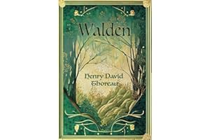 Walden: Deluxe Edition - The Complete Unabridged Original Text from 1854