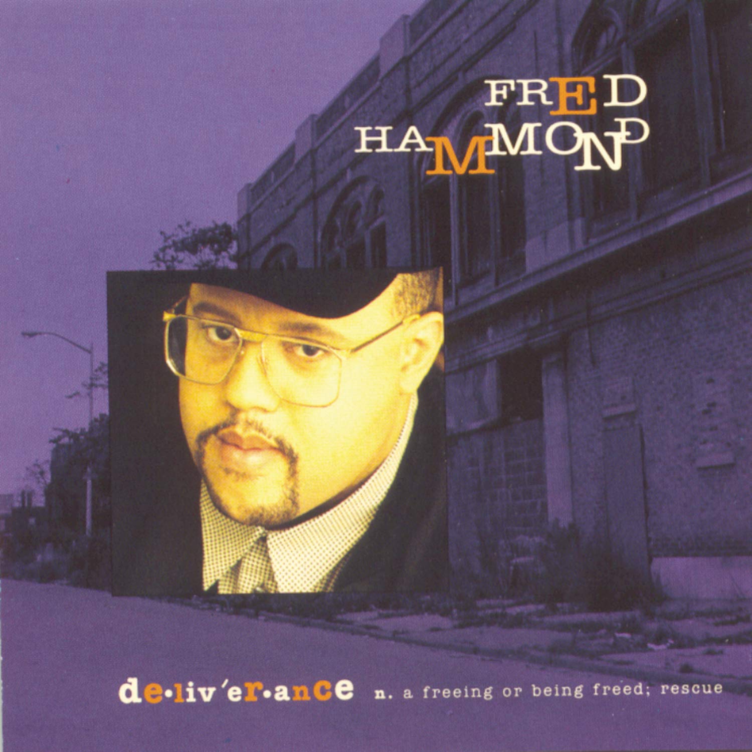Fred Hammond Deliverance Music
