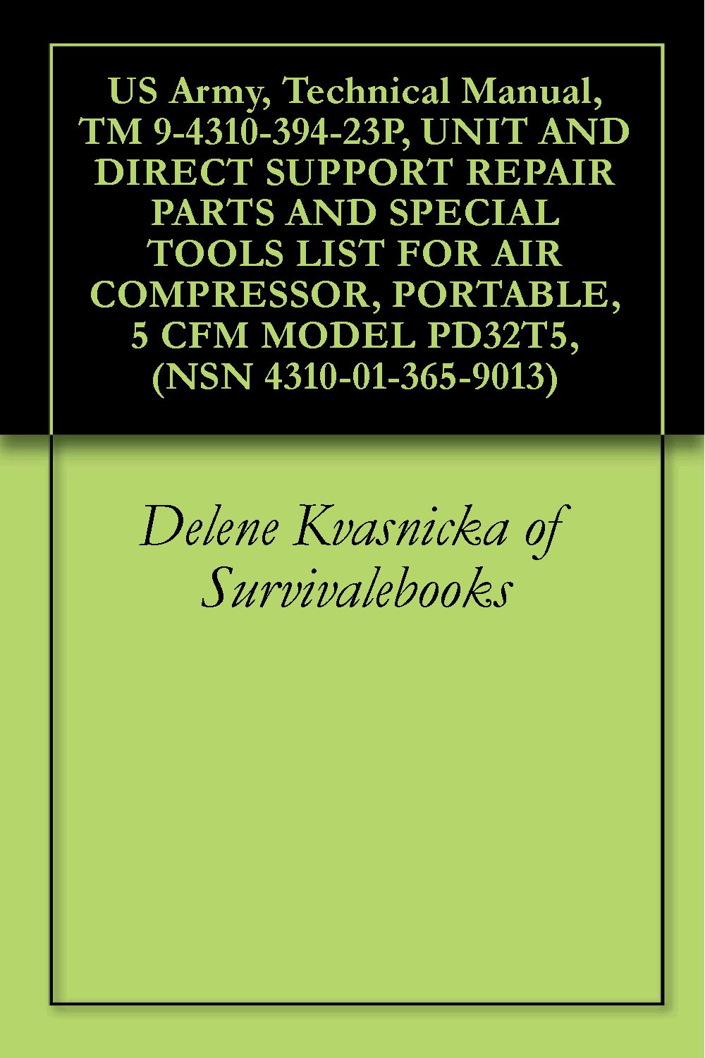 US Army, Technical Manual, TM 9431039423P, UNIT AND DIRECT SUPPORT