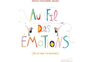 AU FIL DES EMOTIONS: AU FIL DES EMOTIONS
