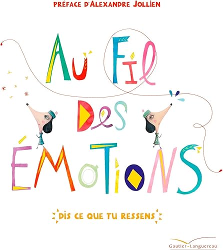 Download Au fil des émotions: Dis ce que tu ressens PDF