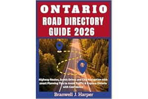 Ontario Road Directory Guide 2026: Highway Routes, Scenic Drives and City Navigation with smart Planning Tips to Avoid Traffi