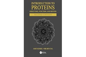 Introduction to Proteins: Structure, Function, and Motion, Second Edition (Chapman & Hall/CRC Computational Biology Series)