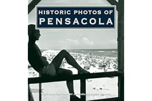 Historic Photos of Pensacola