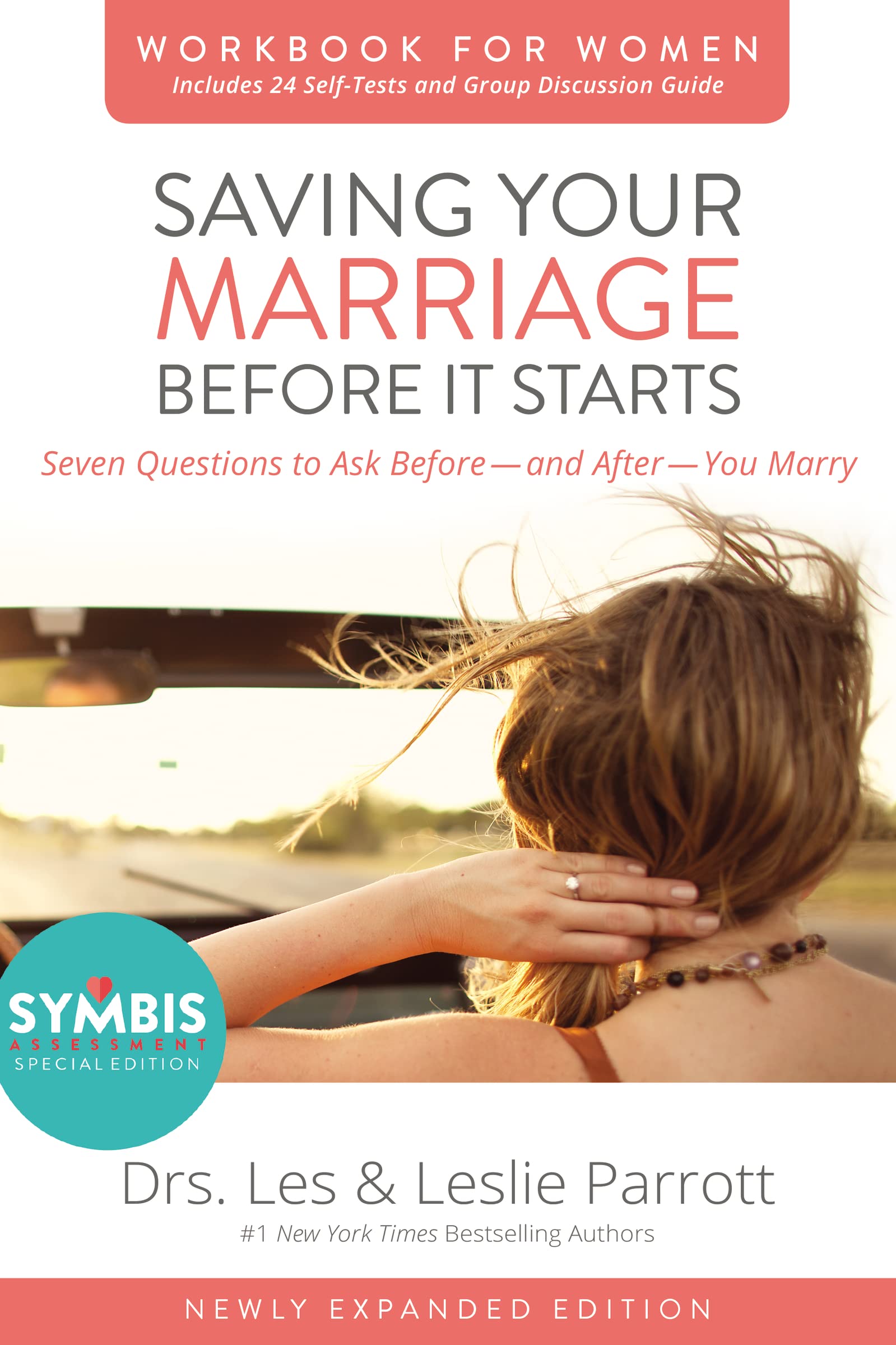 Saving Your Marriage Before It Starts Workbook for Women Updated: Seven Questions to Ask Beforeand AfterYou Marry