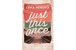 Just This Once: A King Family Special Edition