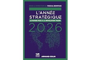 L'Année stratégique 2026: Le monde face à la révolution Trump (French Edition)