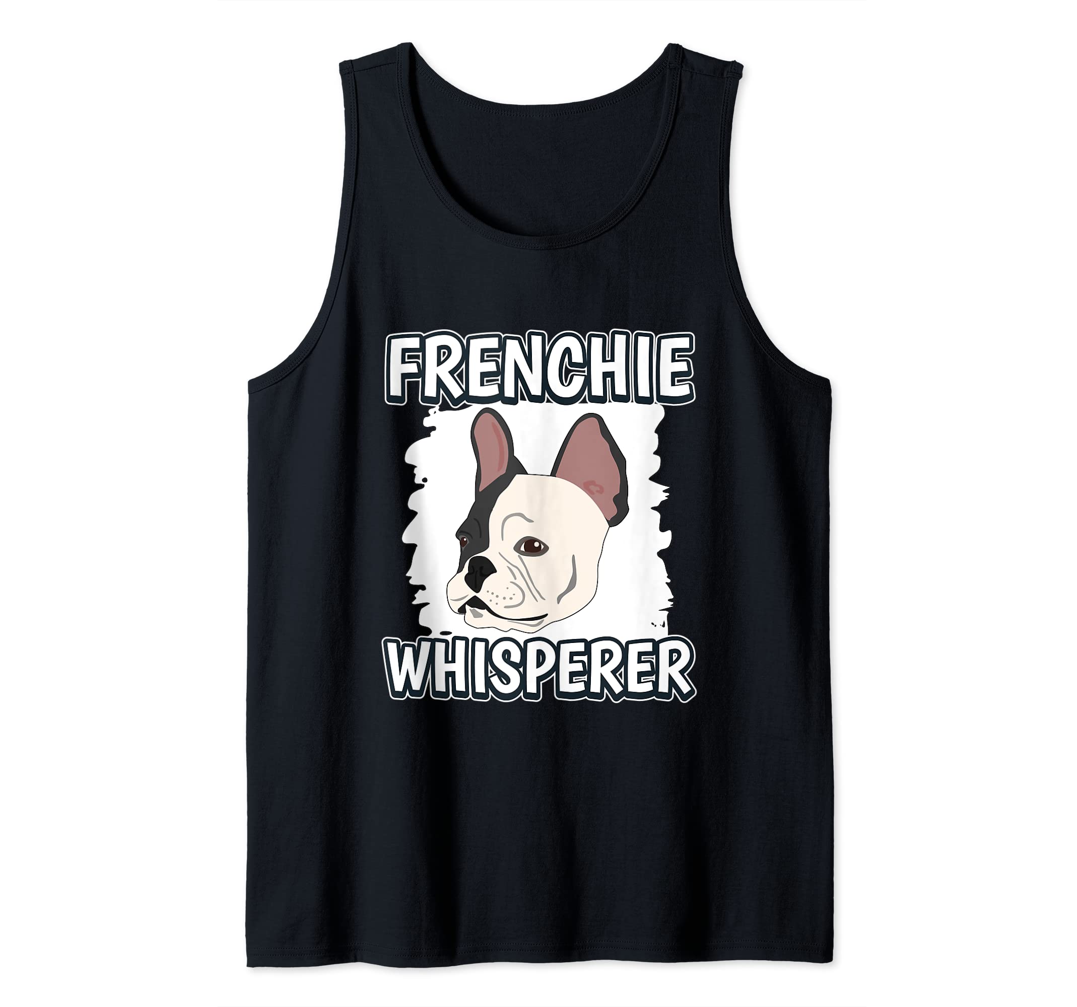 French Bulldog Whisperer French Bulldog Tank Top