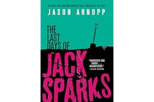 The Last Days of Jack Sparks