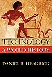 Technology: A World History (New Oxford World History)