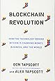 Blockchain Revolution: How the Technology Behind Bitcoin Is Changing Money, Business, and the World