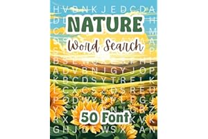 Extra Large Font (50 Font) Nature Word Search For Adults, Teens And Seniors.: 50 Easy, Relaxing Extra Large Print Word Search