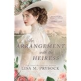 An Arrangement with the Heiress (Kentucky Debutantes of the Gilded Age)