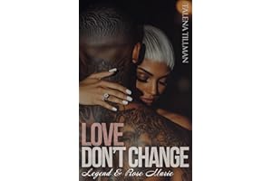 Love Don't Change: Legend & Rose Marie
