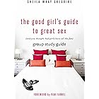 The Good Girl's Guide to Great Sex Group Study Guide