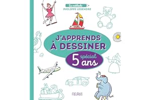 J’apprends à dessiner - Spécial 5 ans (J'apprends à dessiner) (French Edition)