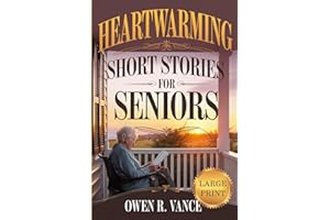Heartwarming Short Stories for Seniors: Relaxing and Uplifting Short Stories for Seniors – Large Print Edition