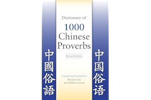 Dictionary of 1000 Chinese Proverbs, Revised Edition