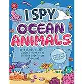 I Spy Ocean Animals: Spot Sharks, Dolphins, Whales & More on an Exciting Underwater Adventure! A Cute Search and Find Book for Toddlers (I Spy Books for Toddlers)