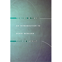 Thinking in Time: An Introduction to Henri Bergson book cover