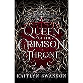 Queen of the Crimson Throne (Queen of Blood and Stardust)