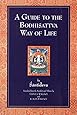 A Guide to the Bodhisattva Way of Life