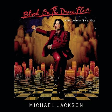 Michael Jackson Blood On The Dance Floor History In The Mix