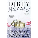 Dirty Wedding (Dirty Rich)