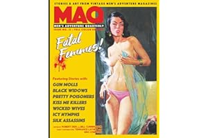 THE MEN'S ADVENTURE QUARTERLY #13: The Fatal Femmes Issue