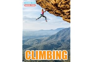 Climbing Calendar 2026: Stunning Rock Faces and Summit Views for Adventure Lovers: Bold Outdoor Scenes for Climbers and Nature Fans