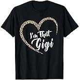 Grandma Tshirts for Women I'm That Gigi Grandma T-Shirt