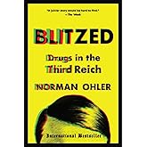 Blitzed: Drugs in the Third Reich