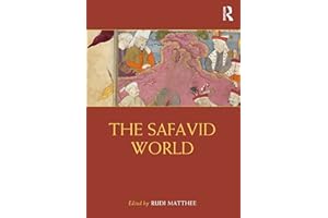 The Safavid World (Routledge Worlds)