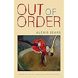 Out of Order (Donald Justice Poetry Prize)