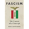 Fascism: The Career of a Concept