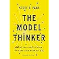 The Model Thinker: What You Need to Know to Make Data Work for You