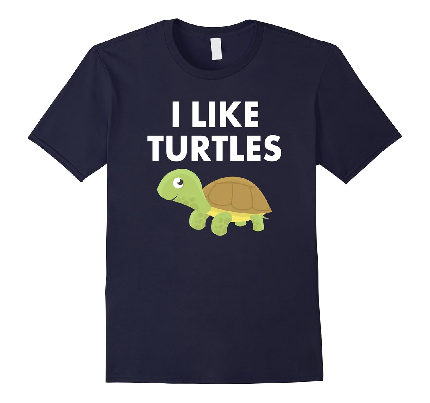 I Like Turtles T Shirt-ANZ