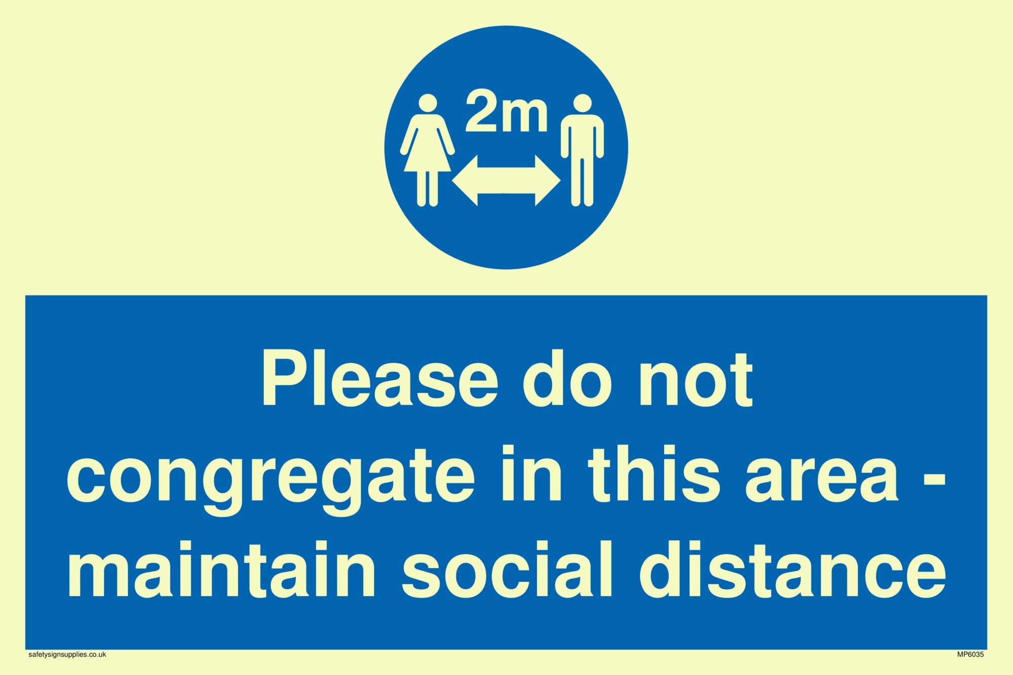 Please do not congregate in this area - maintain social distance
