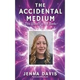 The Accidental Medium: This Wasn't In The Books
