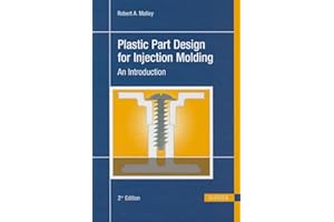 Plastic Part Design for Injection Molding 2E: An Introduction